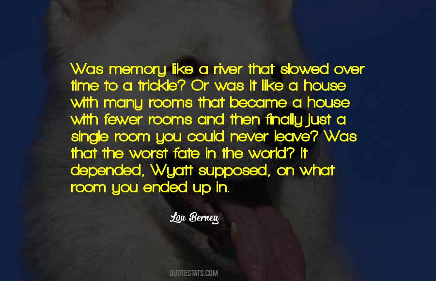 House With Many Rooms Quotes #1025545