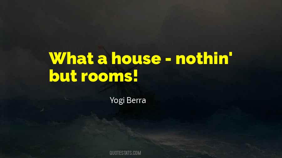 House With Many Rooms Quotes #468815