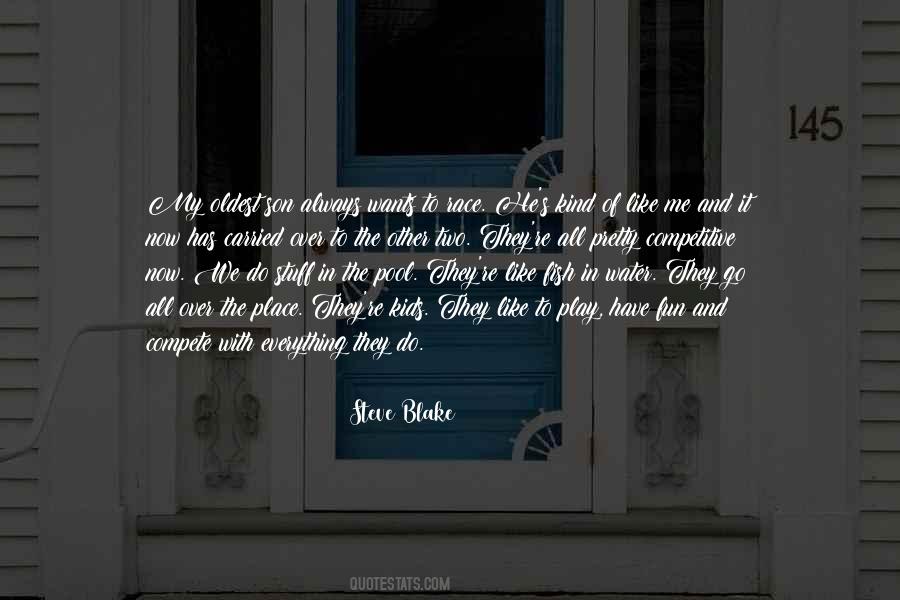 Play In The Water Quotes #725927