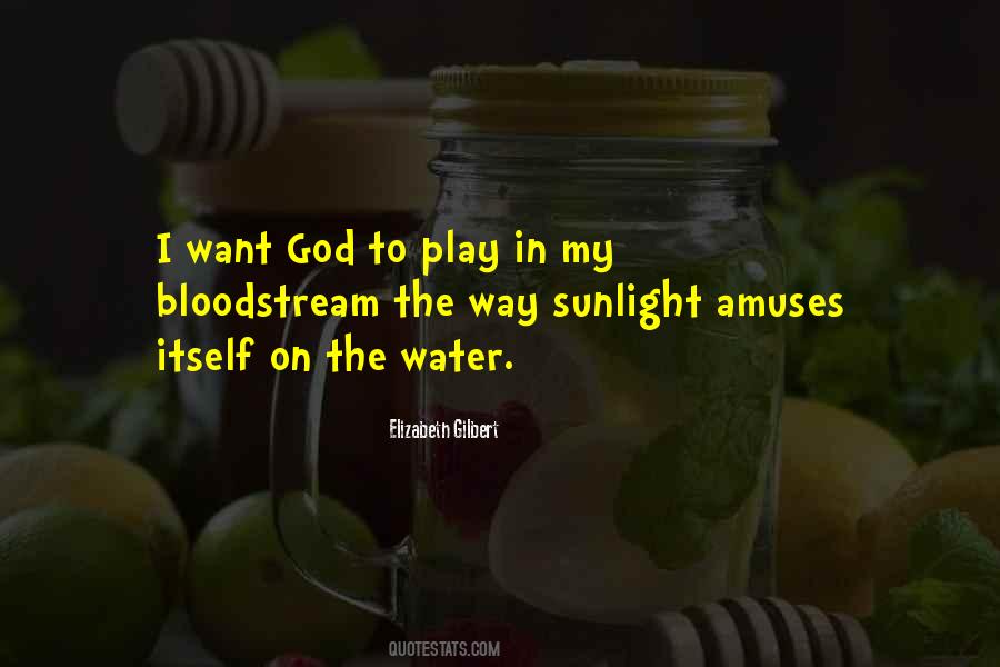 Play In The Water Quotes #897670