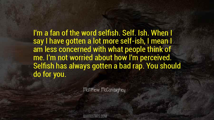 I Am Not Worried Quotes #831881