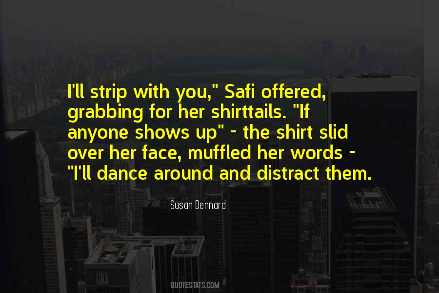 Dance T Shirt Quotes #1541311