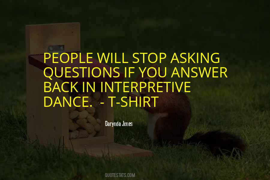 Dance T Shirt Quotes #1733471