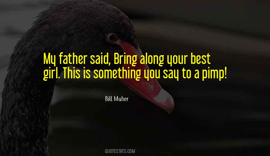 Bring Your Best Quotes #1187381
