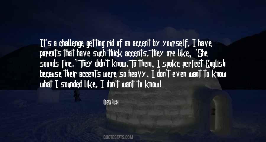 Have An Accent Quotes #1386049