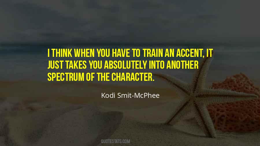 Have An Accent Quotes #1594160