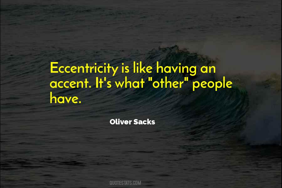 Have An Accent Quotes #1699872