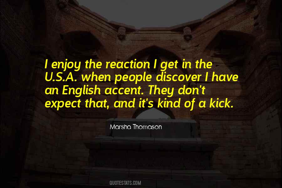 Have An Accent Quotes #491956