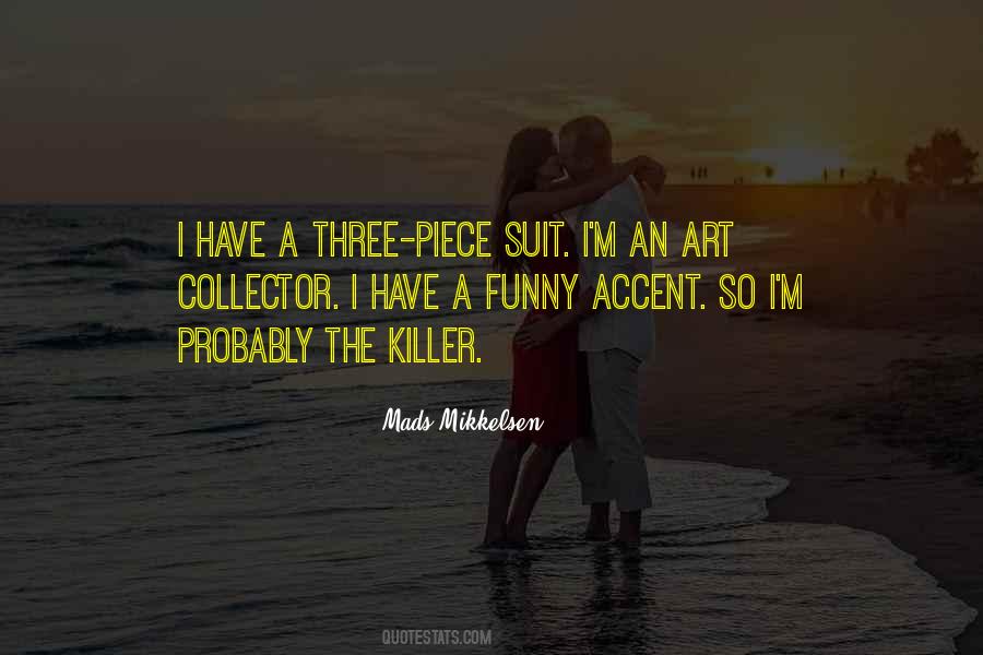 Have An Accent Quotes #514706