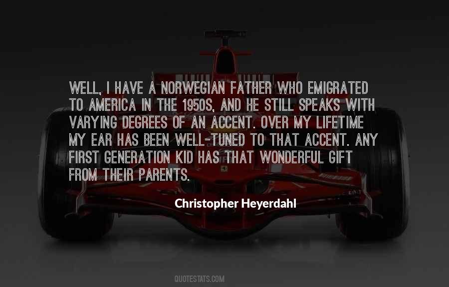 Have An Accent Quotes #825905
