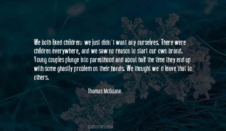 On Their Own Time Quotes #1318532