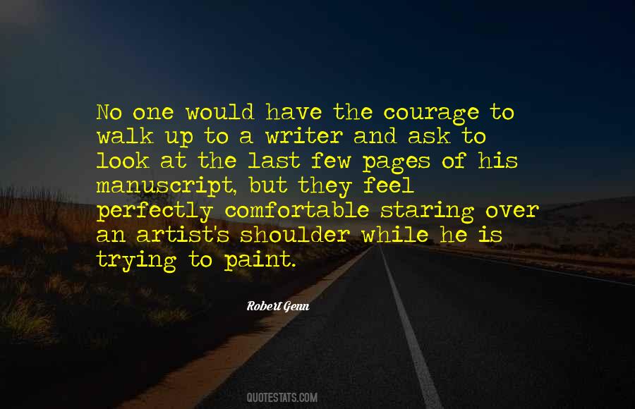 Courage To Ask Quotes #792278