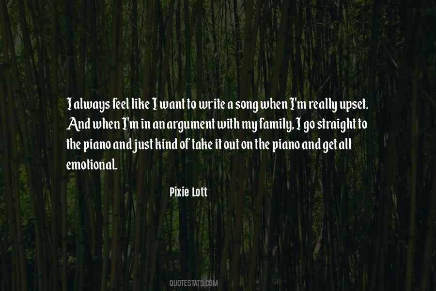 I Feel Upset Quotes #1645786
