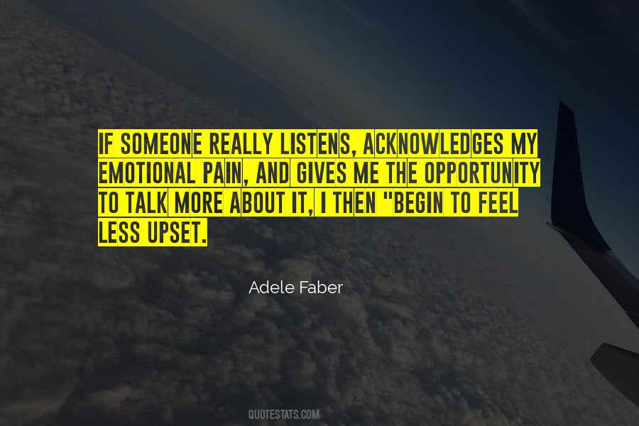 I Feel Upset Quotes #1725439