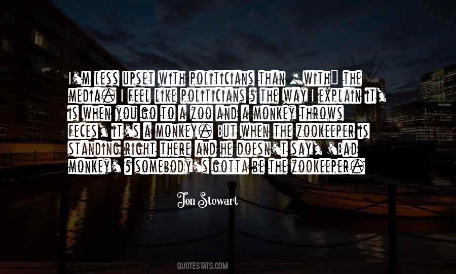 I Feel Upset Quotes #1745100