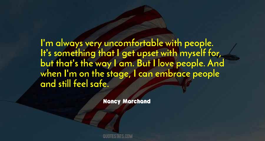 I Feel Upset Quotes #275523