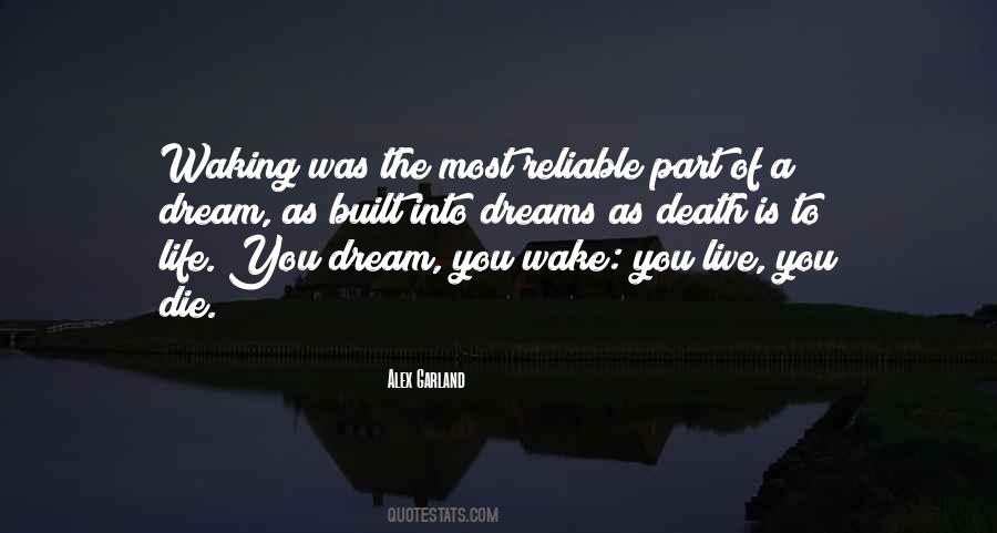 Live The Life You Dream Quotes #1601447