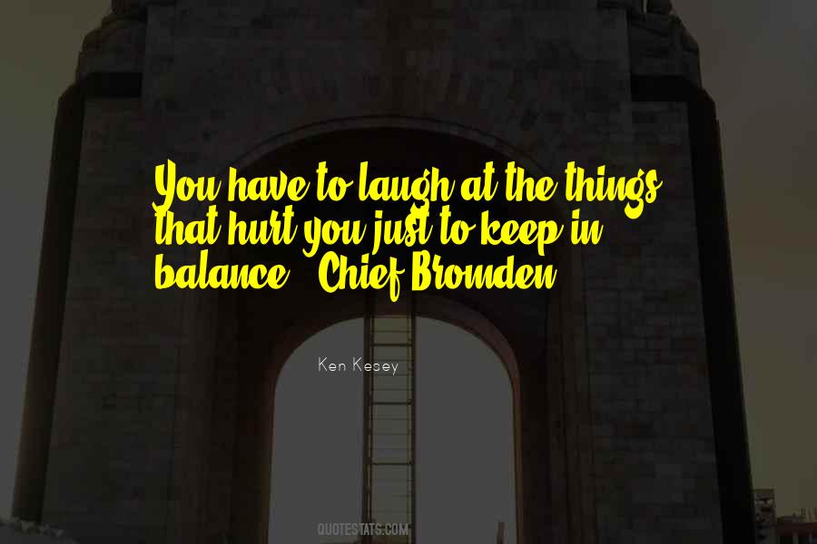 Keep The Balance Quotes #1017175