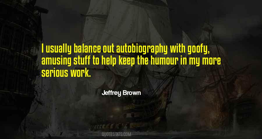 Keep The Balance Quotes #1028875