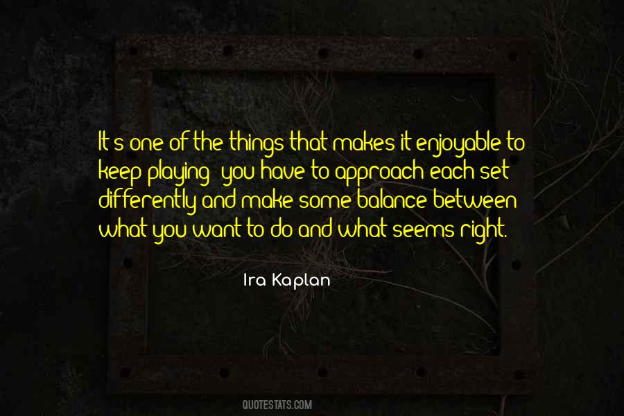 Keep The Balance Quotes #314879