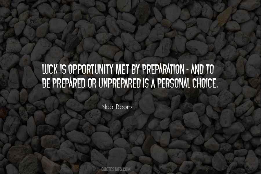 Luck Opportunity Quotes #113141