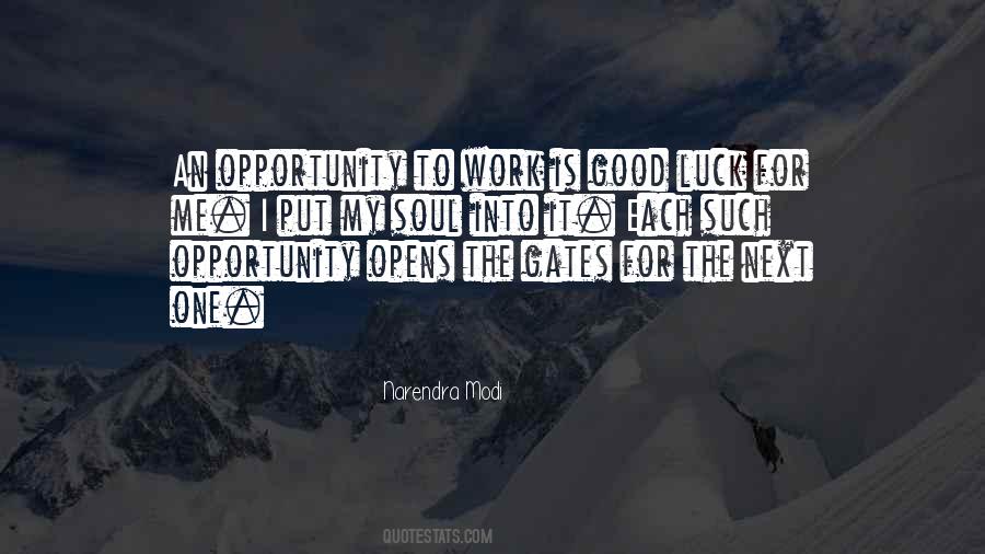 Luck Opportunity Quotes #1545751