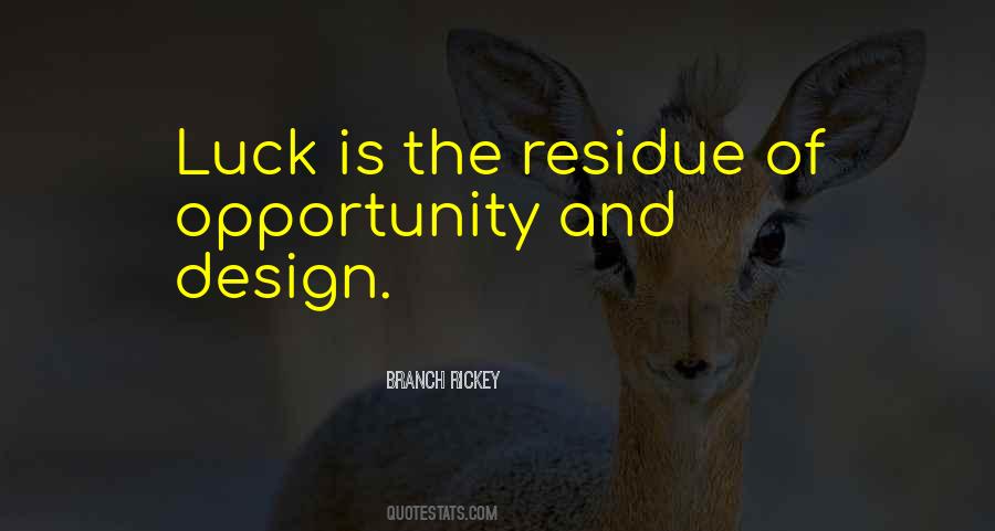 Luck Opportunity Quotes #537726