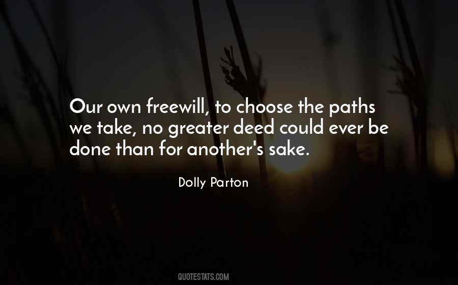 Whatever Path You Choose Quotes #133282
