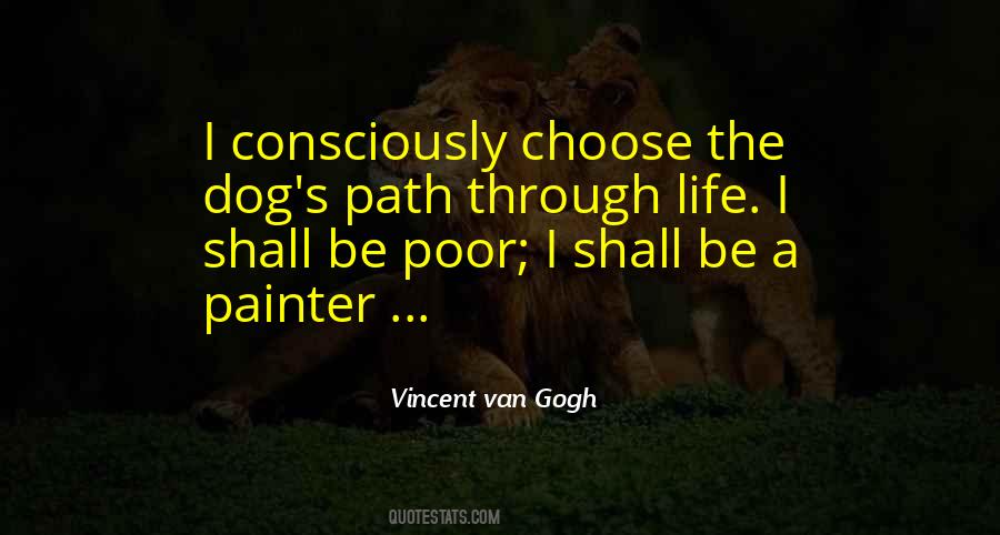 Whatever Path You Choose Quotes #223327