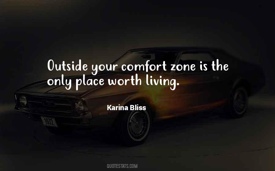 Outside The Comfort Zone Quotes #894569