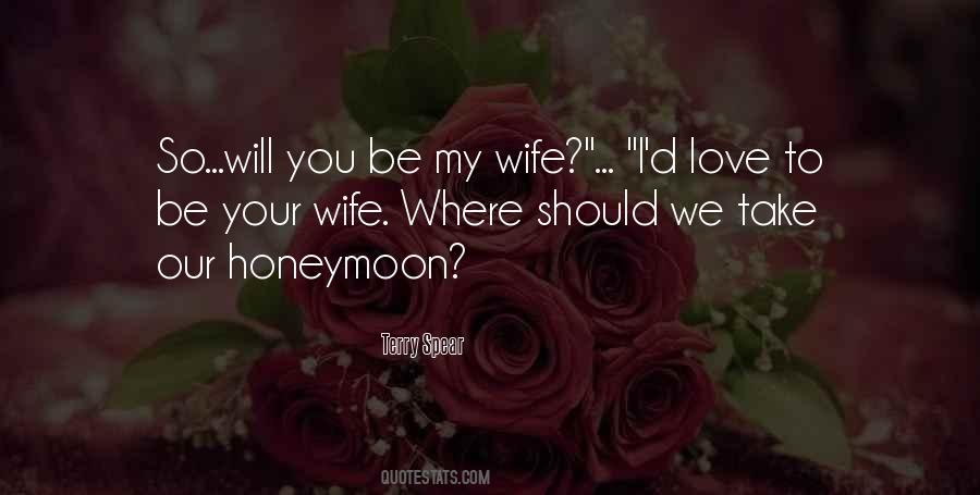 Our Honeymoon Quotes #831589