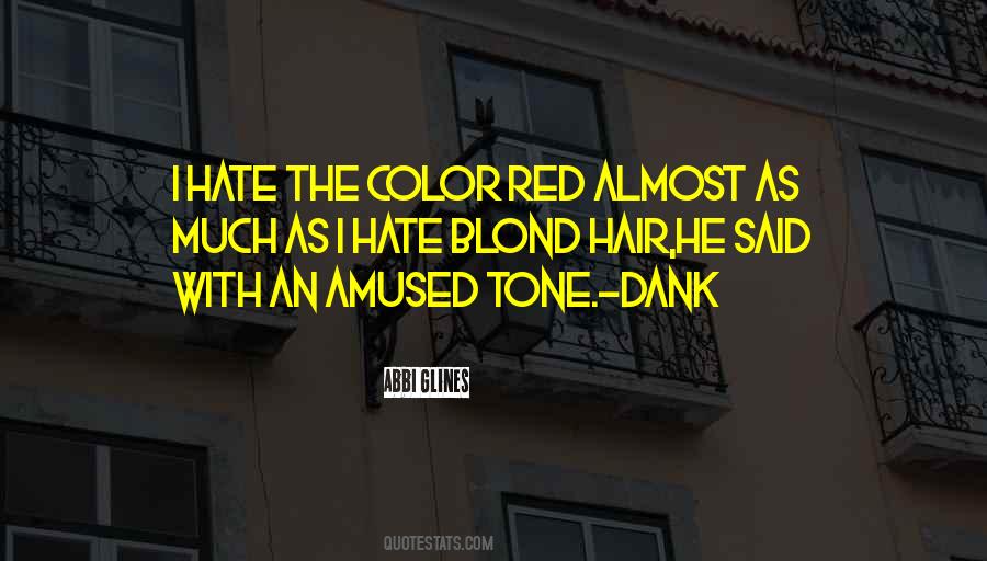 Blond Hair Quotes #1592152