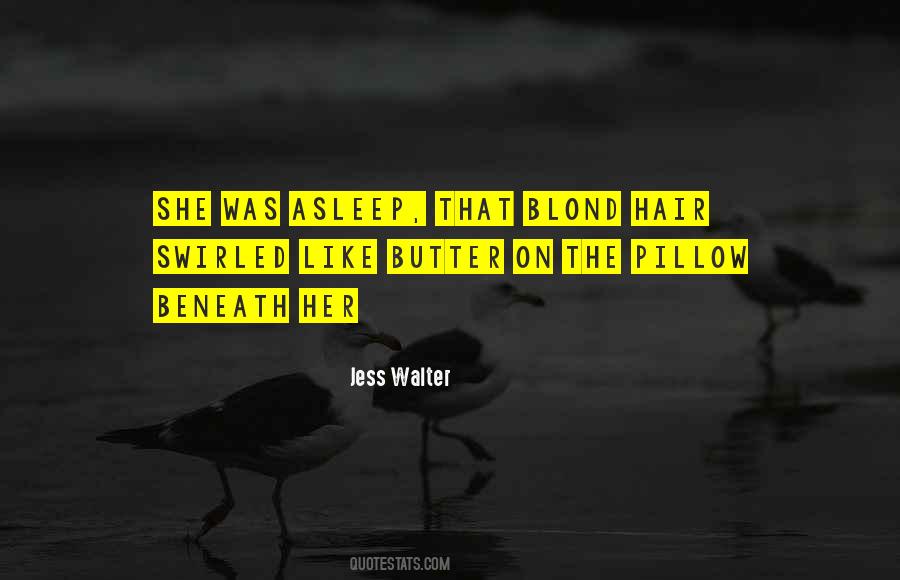Blond Hair Quotes #37192