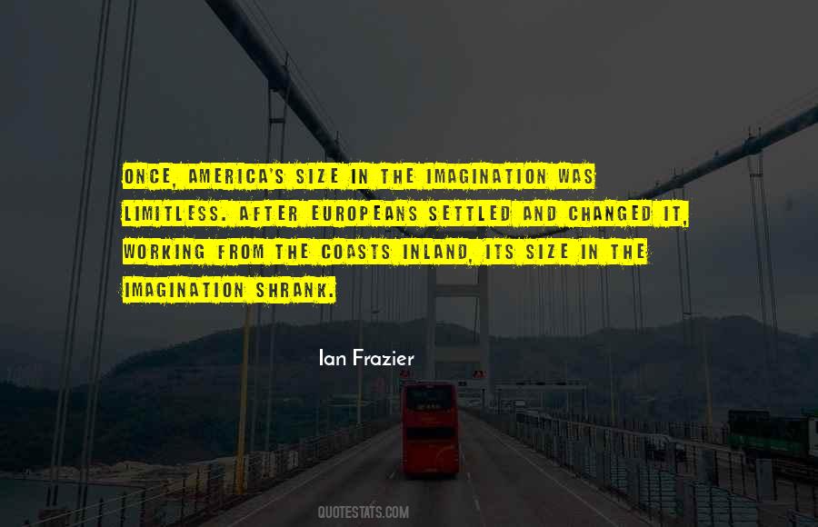 Imagination Is Limitless Quotes #717999