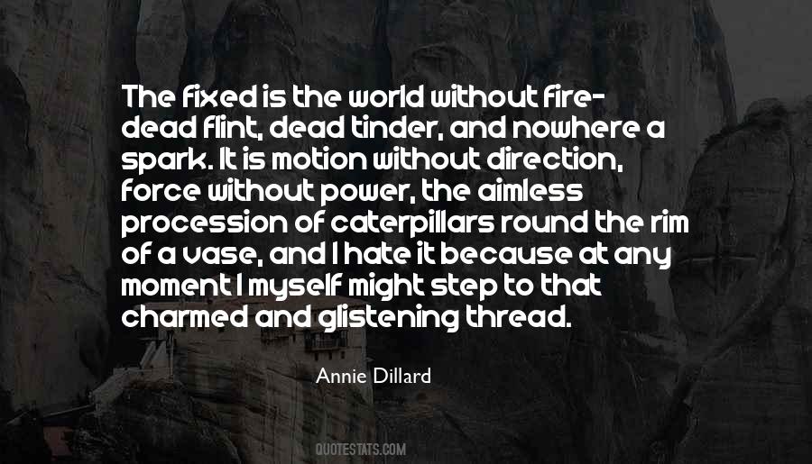 Step Into The Fire Quotes #1483602