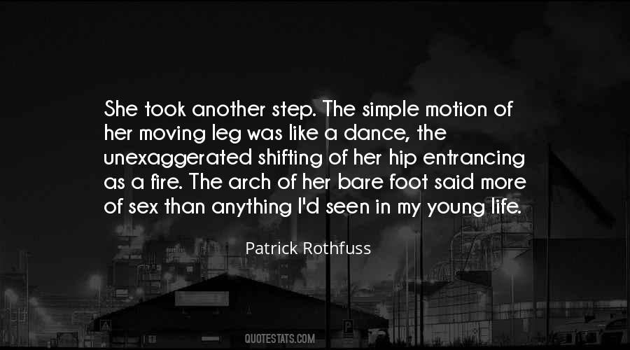 Step Into The Fire Quotes #1676434