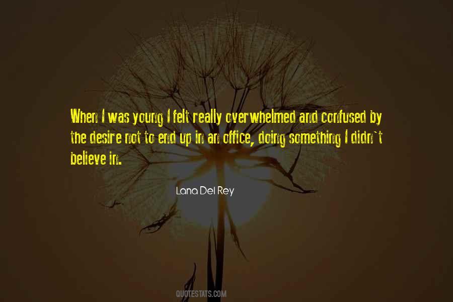 I Am So Confused Quotes #97050