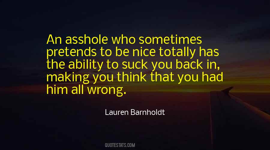 Nice To Be Back Quotes #1267364