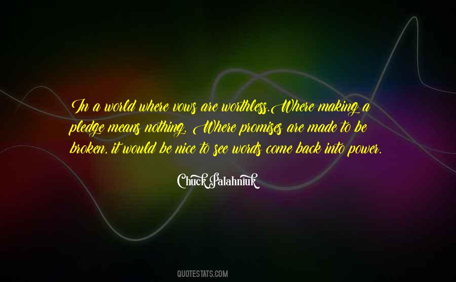 Nice To Be Back Quotes #172914