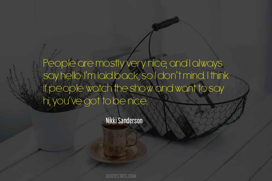 Nice To Be Back Quotes #329354