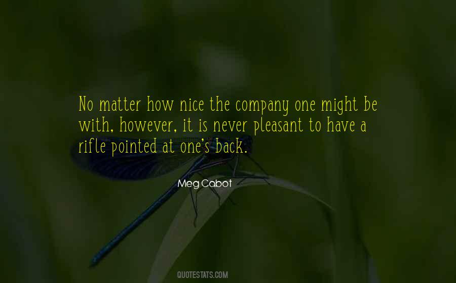 Nice To Be Back Quotes #580430