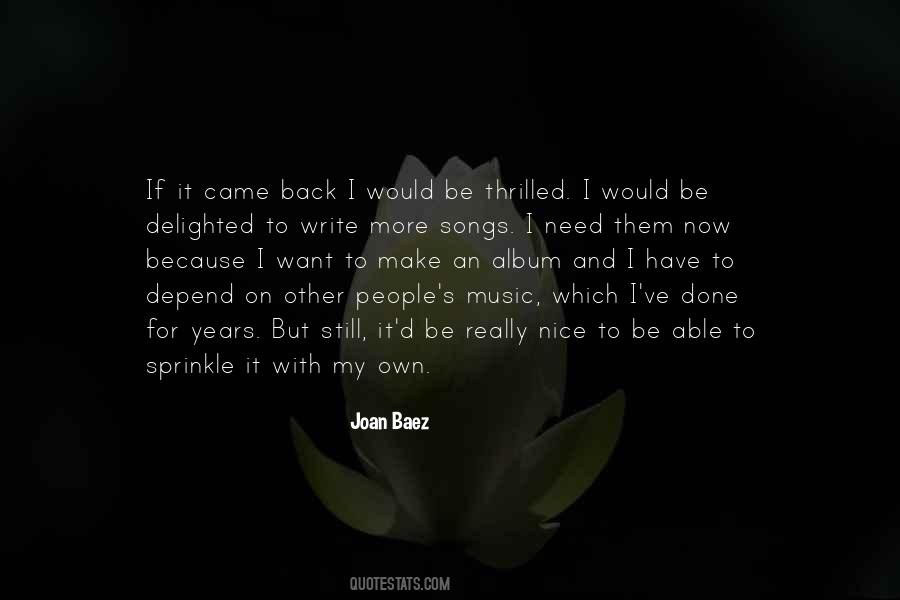 Nice To Be Back Quotes #869115