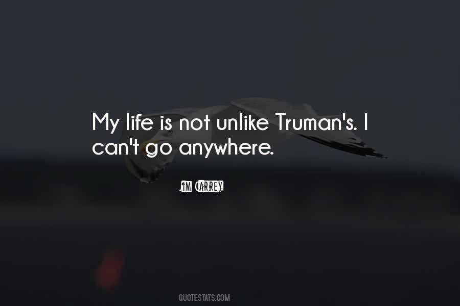 I Can Go Anywhere Quotes #1044301