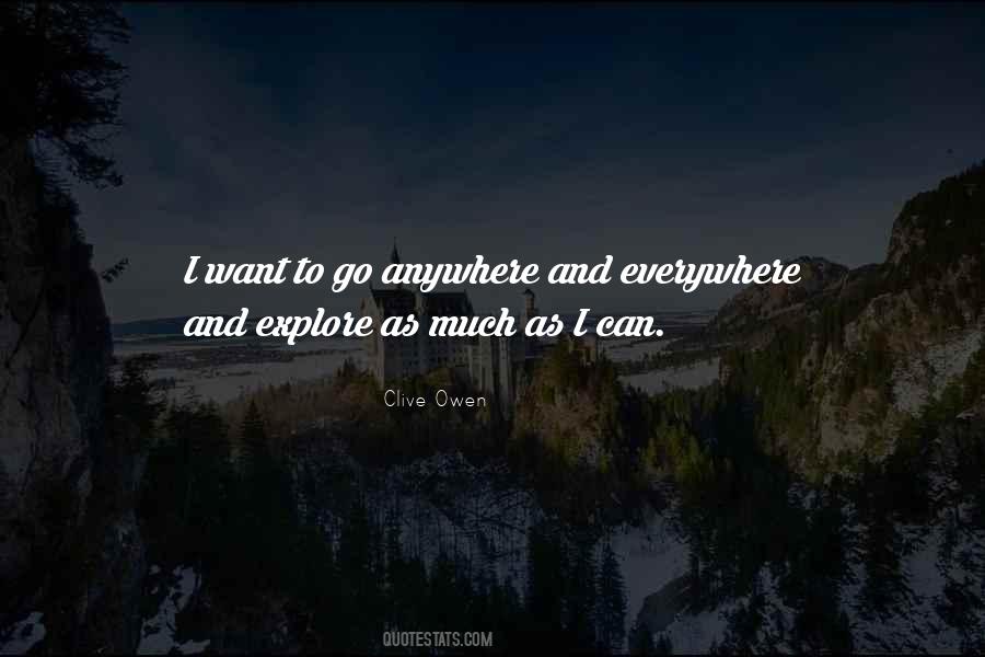 I Can Go Anywhere Quotes #1133489