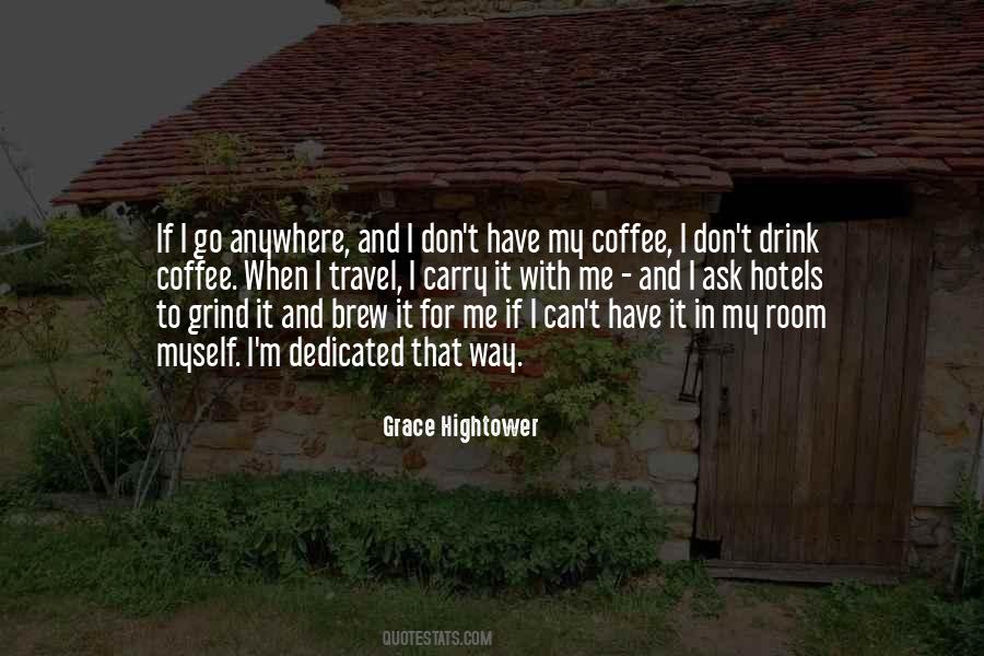 I Can Go Anywhere Quotes #1596539