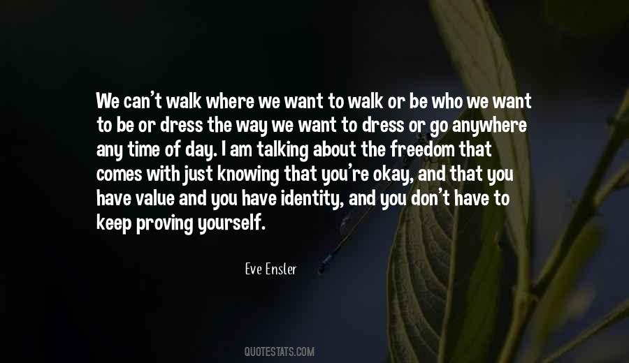 I Can Go Anywhere Quotes #1598779