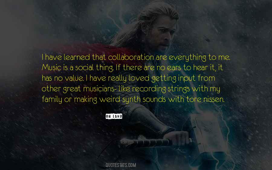 Music Is Everything To Me Quotes #794306