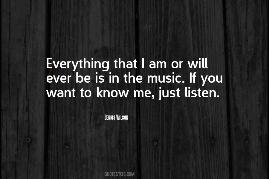 Music Is Everything To Me Quotes #971061