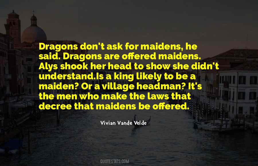 Who Is The King Quotes #1007292