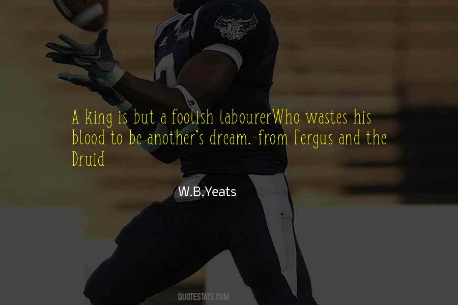 Who Is The King Quotes #1114580